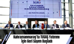 Kahramanmaraş’ta TUSAŞ Yatırımı İçin Geri Sayım Başladı