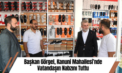 Başkan Görgel, Kanuni Mahallesi’nde Vatandaşın Nabzını Tuttu