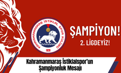 Kahramanmaraş İstiklalspor’un Şampiyonluk Mesajı