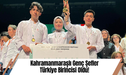 Kahramanmaraşlı Genç Şefler Türkiye Birincisi Oldu!
