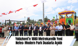 Yıldızkent’e 1880 Metrekarelik Yeni Nefes: Modern Park Dualarla Açıldı