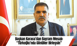 Başkan Karaca’dan Bayram Mesajı: “Türkoğlu’nda Gönüller Birleşsin”