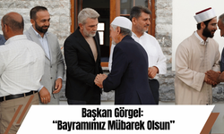 Başkan Görgel: “Bayramımız Mübarek Olsun”
