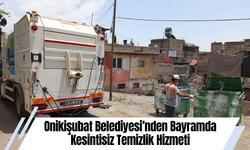 Onikişubat Belediyesi’nden Bayramda Kesintisiz Temizlik Hizmeti