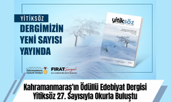Kahramanmaraş'ın Ödüllü Edebiyat Dergisi Yitiksöz 27. Sayısıyla Okurla Buluştu