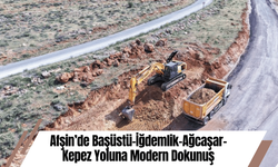 Afşin’de Başüstü-İğdemlik-Ağcaşar-Kepez Yoluna Modern Dokunuş