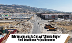 Kahramanmaraş’ta Sanayi Yollarına Neşter: Yeni Asfaltlama Projesi Devrede