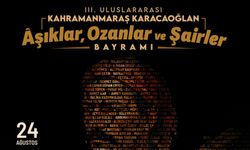 Karacaoğlan Âşıkları Kahramanmaraş’ta Sahne Alacak