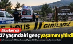 Kahramanmaraş'ta 27 Yaşındaki Genç Hayatını Kaybetti