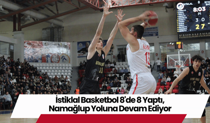 İstiklal Basketbol 8'de 8 Yaptı, Namağlup Yoluna Devam Ediyor