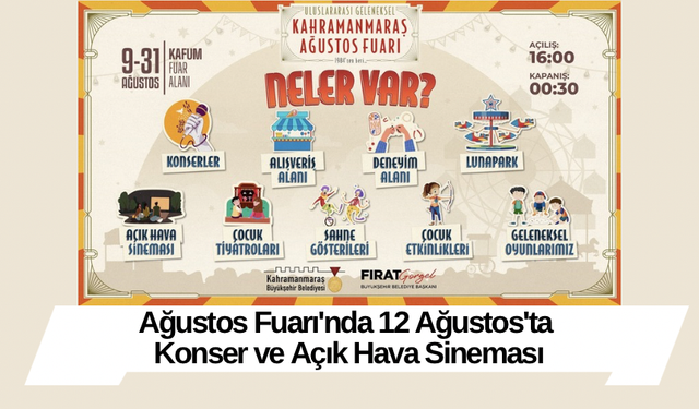 Ağustos Fuarı'nda 12 Ağustos'ta Konser ve Açık Hava Sineması