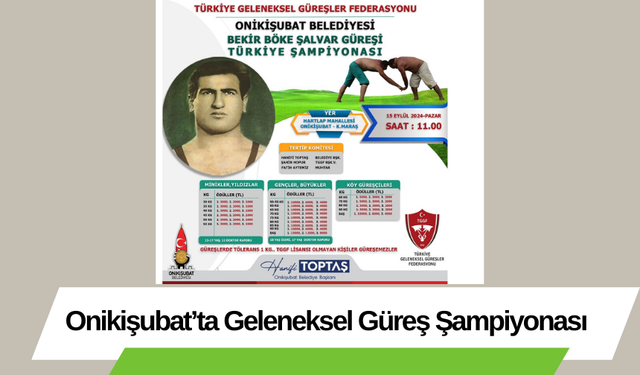 Onikişubat’ta Geleneksel Güreş Şampiyonası