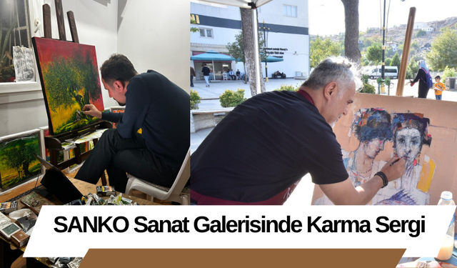 SANKO Sanat Galerisinde Karma Sergi