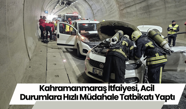 Kahramanmaraş İtfaiyesi, Acil Durumlara Hızlı Müdahale Tatbikatı Yaptı