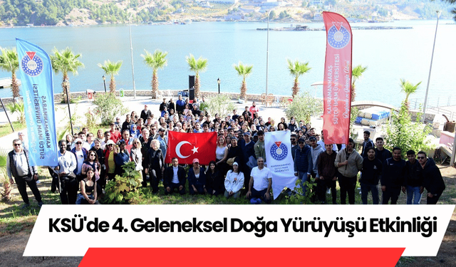 KSÜ'de 4. Geleneksel Doğa Yürüyüşü Etkinliği