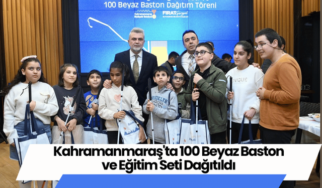 Kahramanmaraş'ta 100 Beyaz Baston ve Eğitim Seti Dağıtıldı