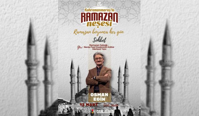 Osman Egin, Ramazan Sokağı’nda Gönüllere Seslenecek
