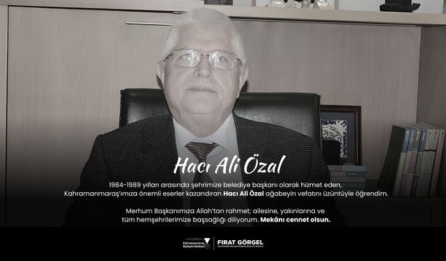 Başkan Görgel’den Hacı Ali Özal İçin Taziye Mesajı