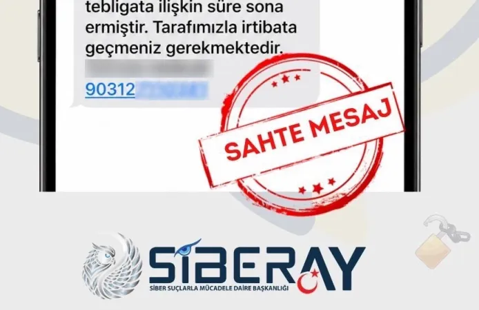 SİBERAY'dan Sahte İcra Ve E-Tebligat Mesajlarına Karşı Kritik Uyarı