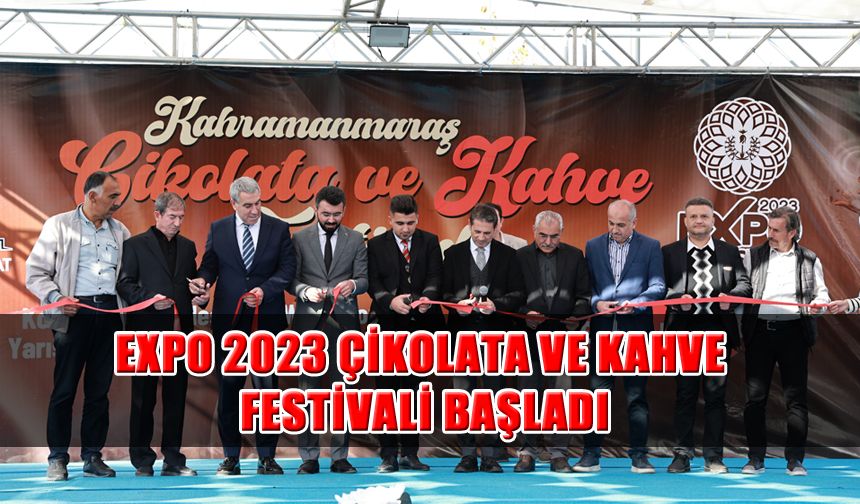 EXPO 2023 Çikolata ve Kahve Festivali Başladı