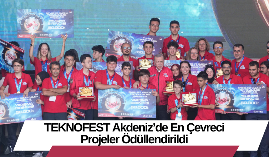 TEKNOFEST Akdeniz’de En Çevreci Projeler Ödüllendirildi