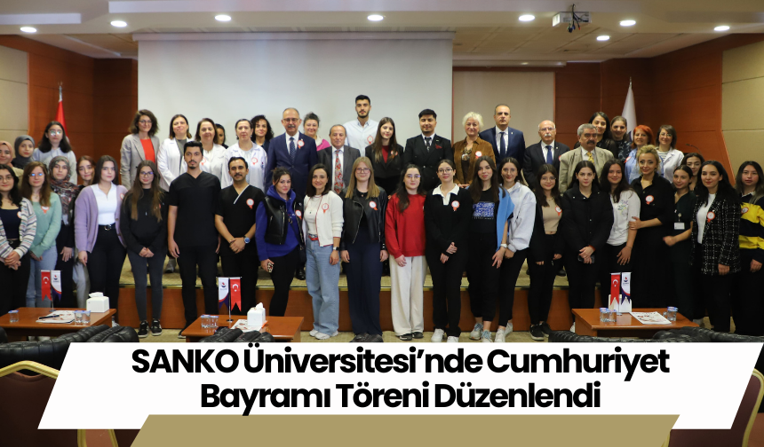 SANKO Üniversitesi’nde Cumhuriyet Bayramı Töreni Düzenlendi