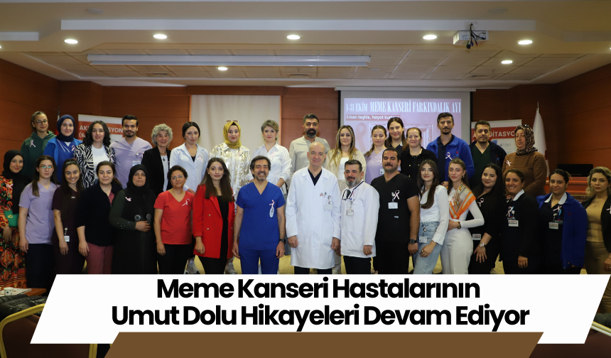 Meme Kanseri Hastalarının Umut Dolu Hikayeleri Devam Ediyor