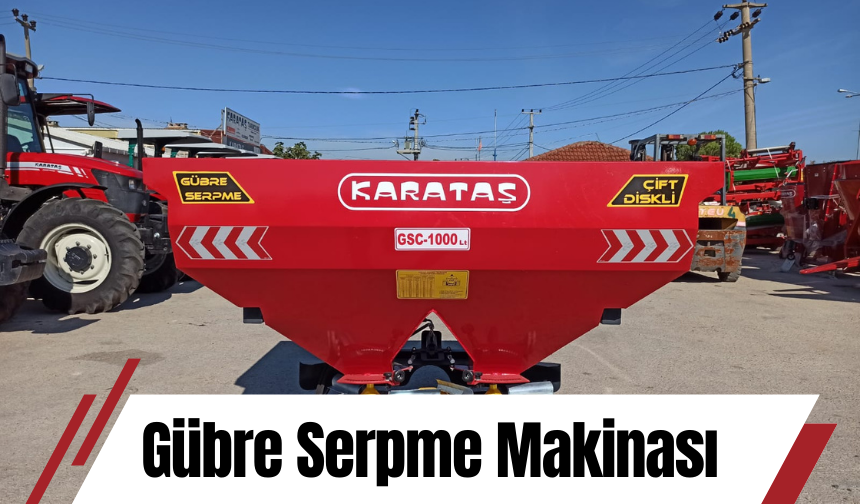 Gübre Serpme Makinası
