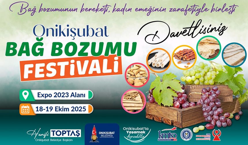 Ünlü Şeflerle Lezzet Şöleni: Onikişubat’ta Bağ Bozumu Festivali Başlıyor