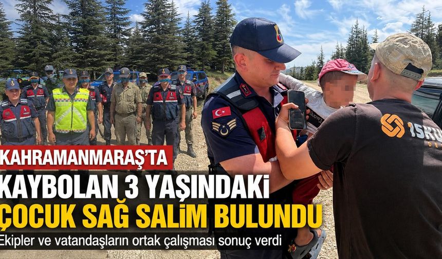 Kahramanmaraş’ta Kaybolan 3 Yaşındaki Hasan Bulundu