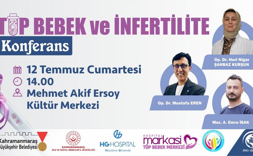 Kahramanmaraş’ta “Tüp Bebek ve İnfertilite” Konferansı Düzenleniyor
