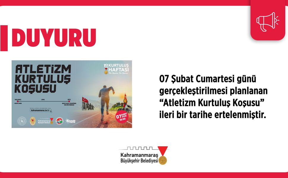 7 Şubat’ta Planlanan “Atletizm Kurtuluş Koşusu” İleri Bir Tarihe Ertelendi!