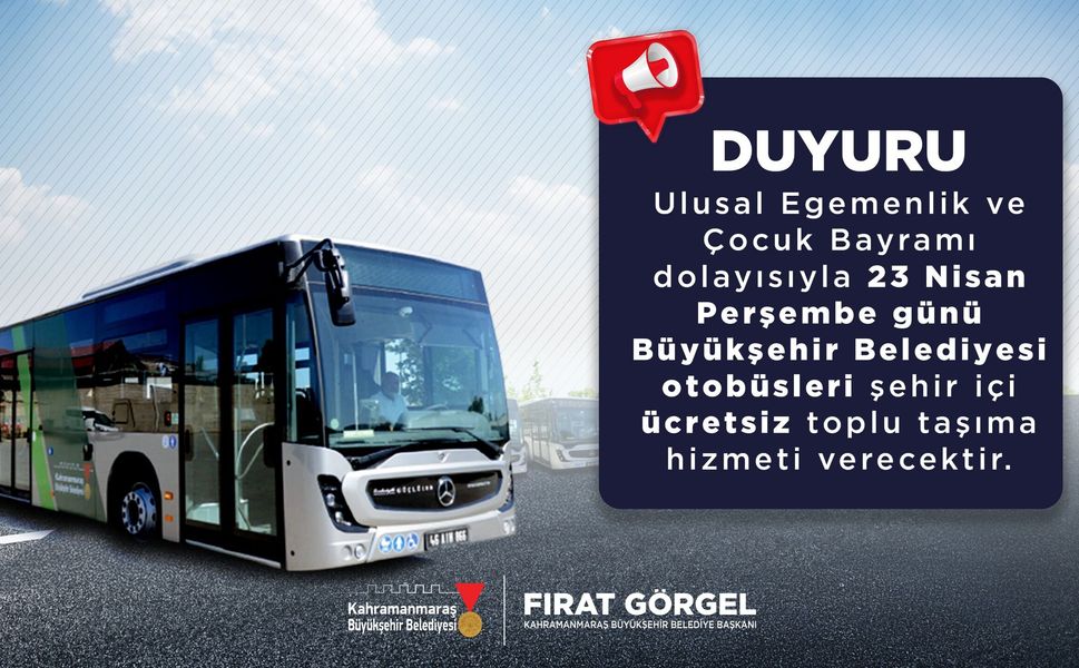 Büyükşehir’den 23 Nisan’da Ücretsiz Toplu Taşıma Hizmeti
