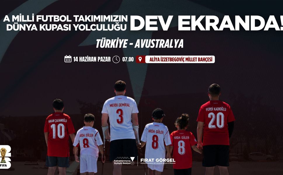 A Milli Futbol Takımı’nın Dünya Kupası Yolculuğu Dev Ekranda