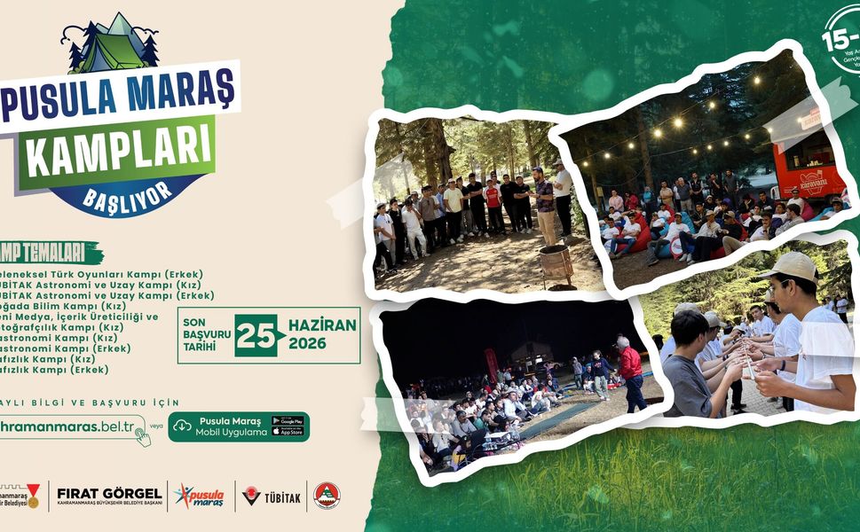 Pusula Maraş Yaz Kamplarına Başvurular Başladı!