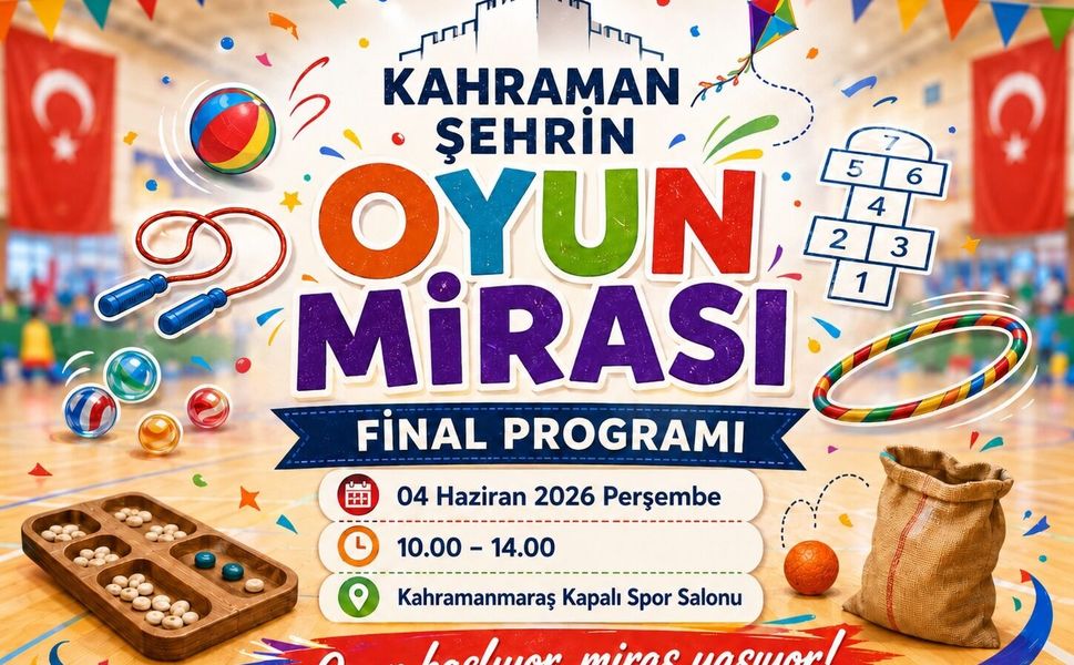 Kahraman Şehrin Oyun Mirası-2 Projesi Final Şenliği Düzenlenecek