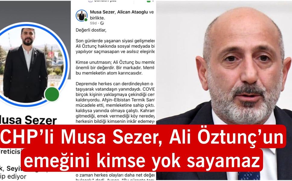 CHP’li Musa Sezer, Ali Öztunç’un Emeğini Kimse Yok Sayamaz