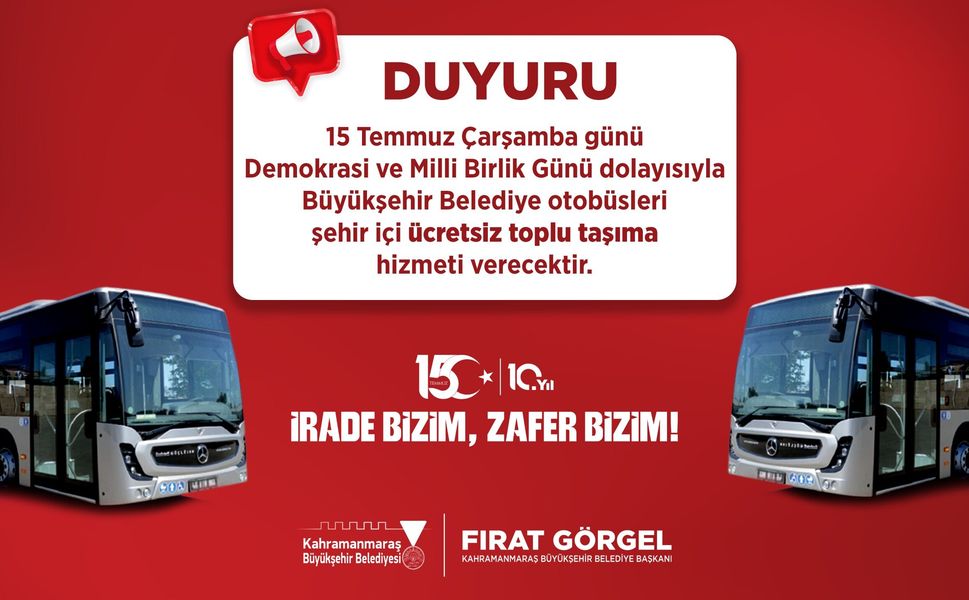 15 Temmuz’da Büyükşehir’den Ücretsiz Toplu Taşıma Hizmeti