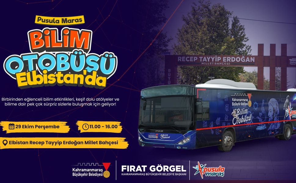 Büyükşehir’in Bilim Otobüsü Elbistan’da!