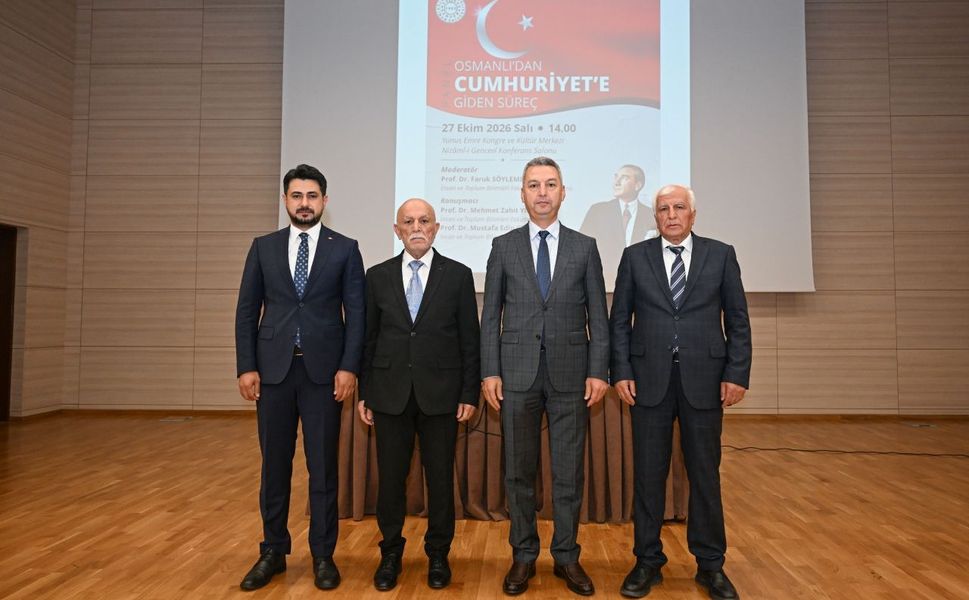 Osmanlı’dan Cumhuriyet’e Giden Süreç KSÜ’de Ele Alındı