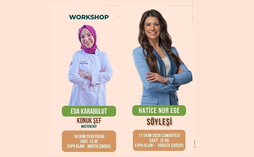 Ünlü Diyetisyen Hatice Nur Ege ve MasterChef Eda Karabulut, Onikişubat Zahire Festivali’ne Geliyor