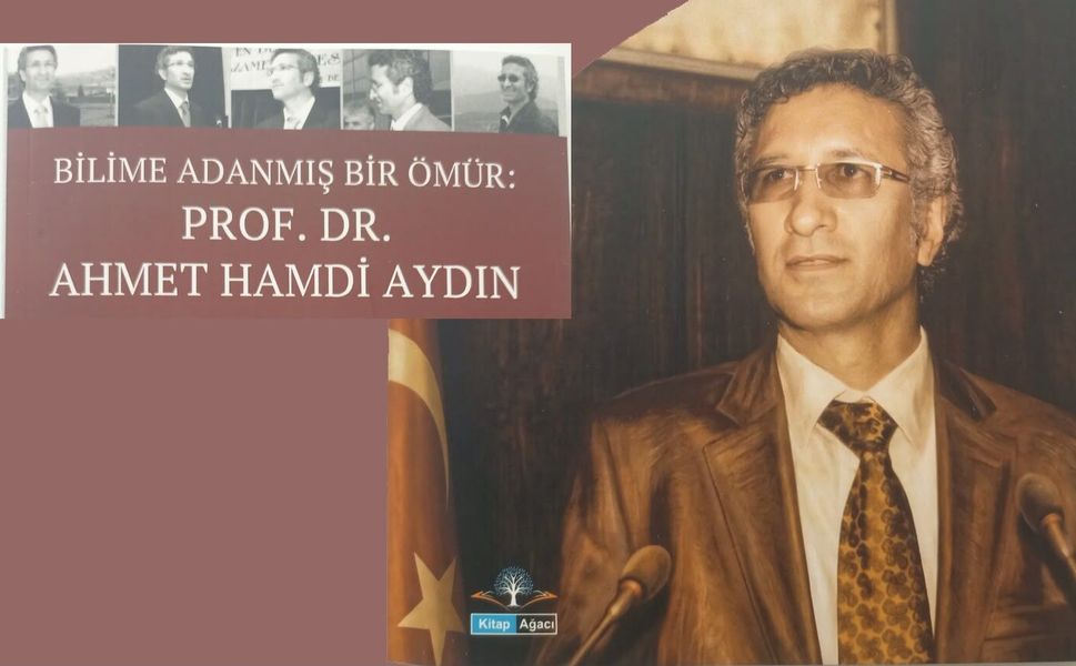 Prof. Ahmet Hamdi Aydın’ın Hayatı Kitaplaştırıldı